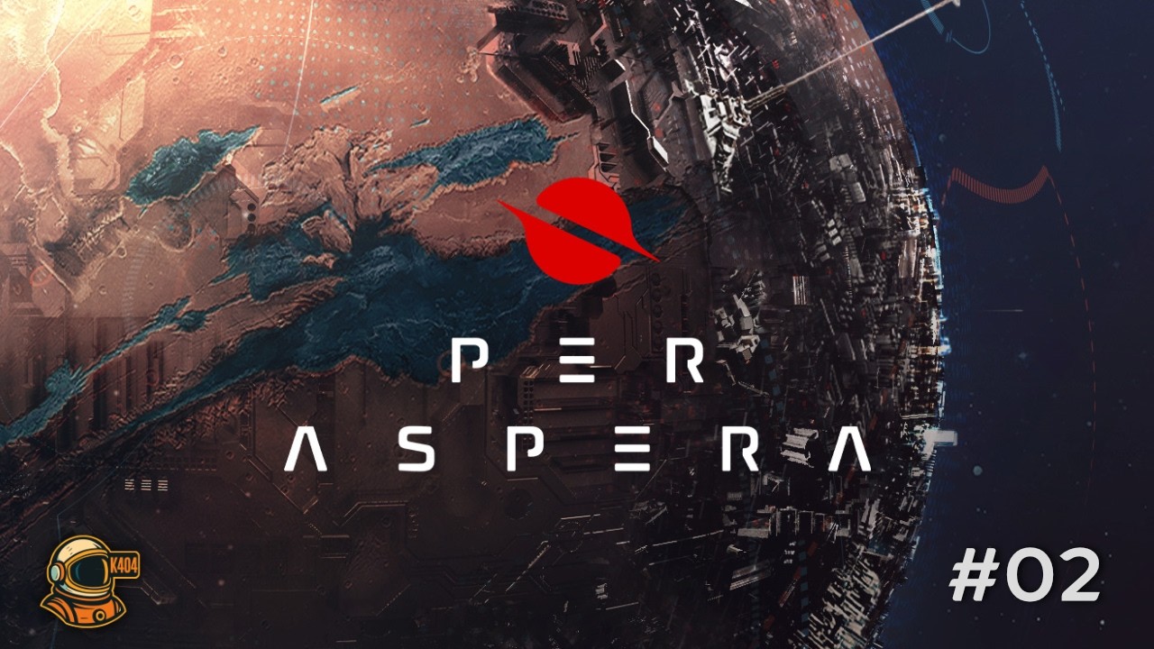 Przybywają pierwsi koloniści | Per Aspera #02 Gameplay PL
