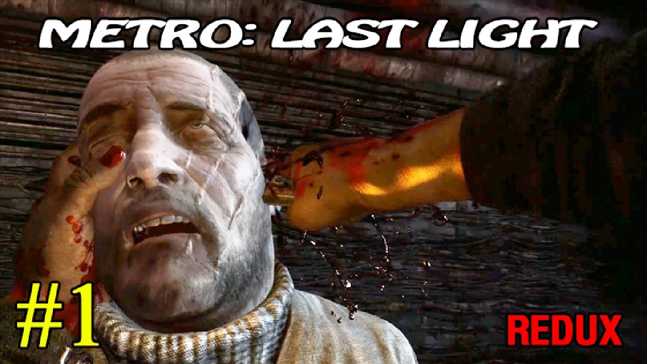 Metro: Last Light Redux ► Начало ► №1 (16+)