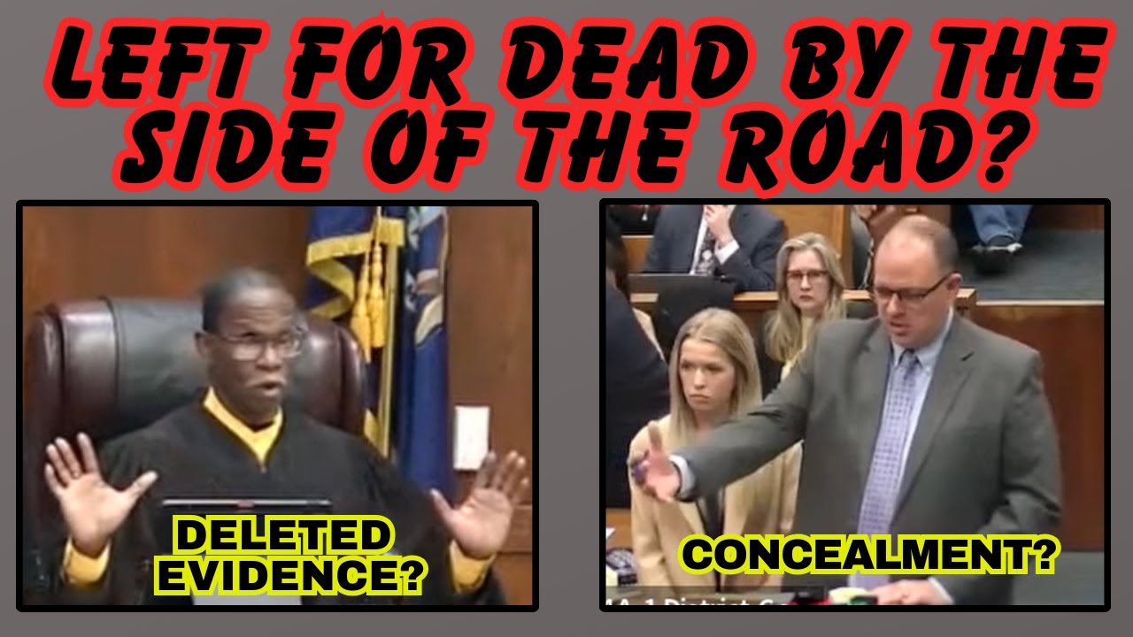 LEFT FOR DEAD BY THE SIDE OF THE ROAD?  Deleted evidence?  Concealment?  Disparaging the court?