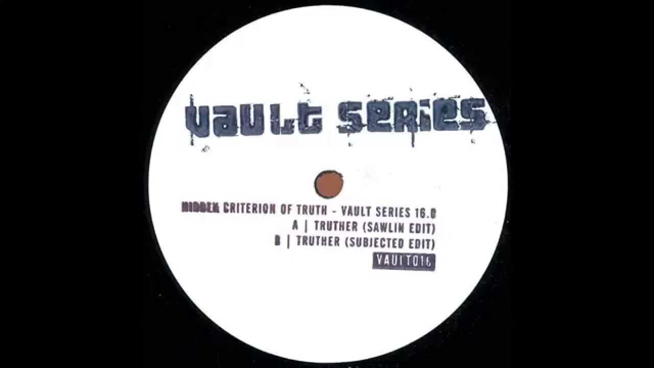 Hidden Criterion Of Truth - Truther (Sawlin edit) [VAULT016]