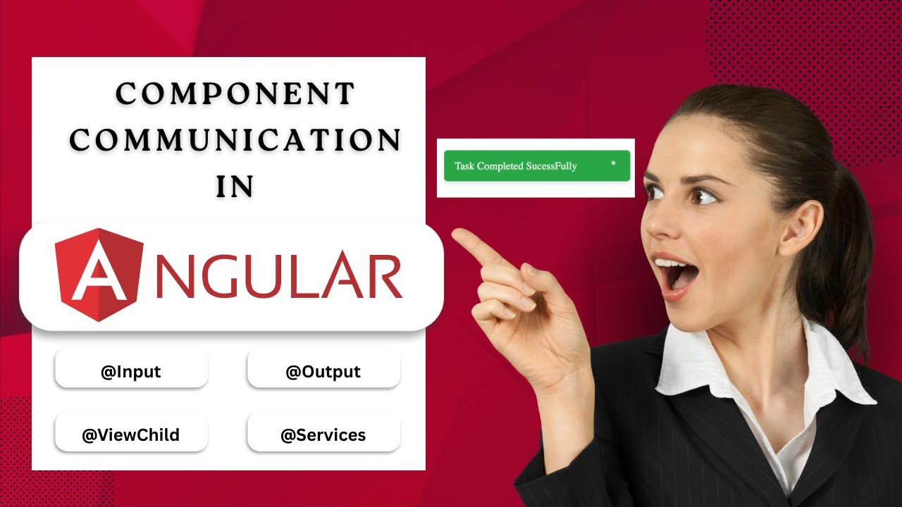 Master Angular Component Communication | Parent-Child, Sibling & Services Guide