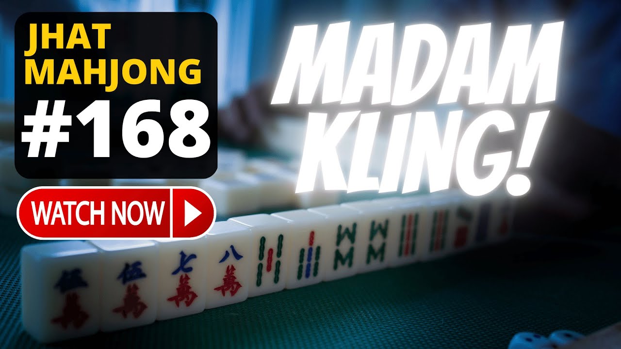 Jhat Mahjong Series #168 MADAM KLING