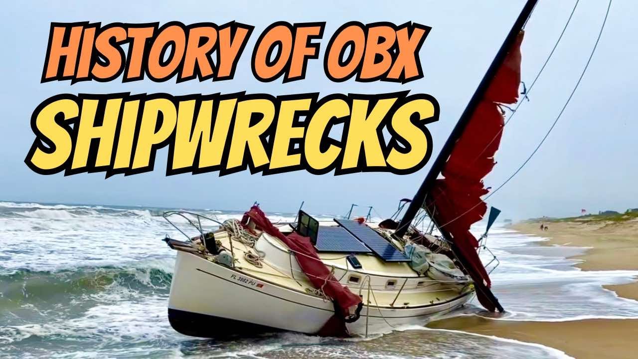 OBX SHIPWRECKS: Above and Beneath the Sea