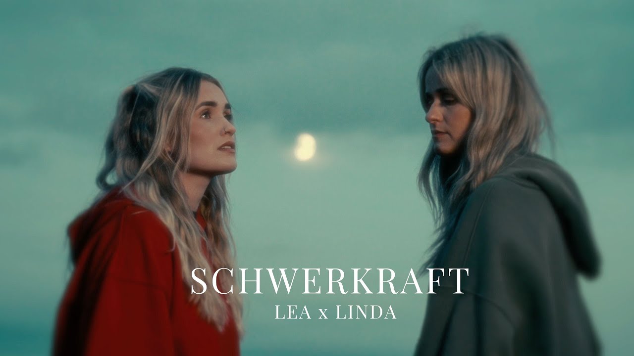 LEA x LINDA - Schwerkraft (Offizielles Musikvideo)