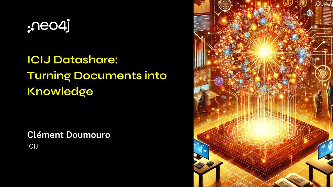 Neo4j Live: ICIJ Datashare - Turning Documents into Knowledge