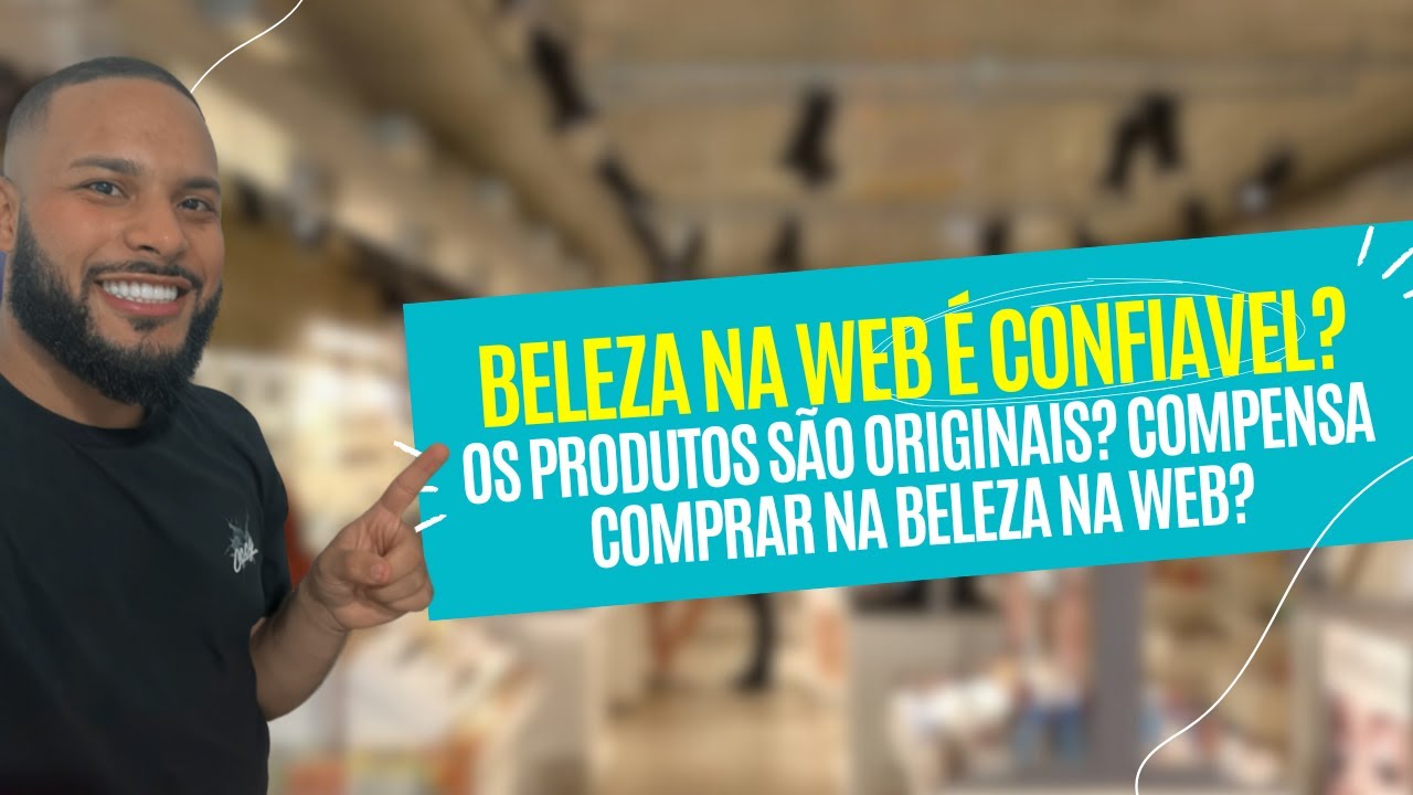 Beleza na Web &eacute; confiavel em 2024? Produtos s&atilde;o originais? VEJA ESSE VIDEO! | Garimpeiros