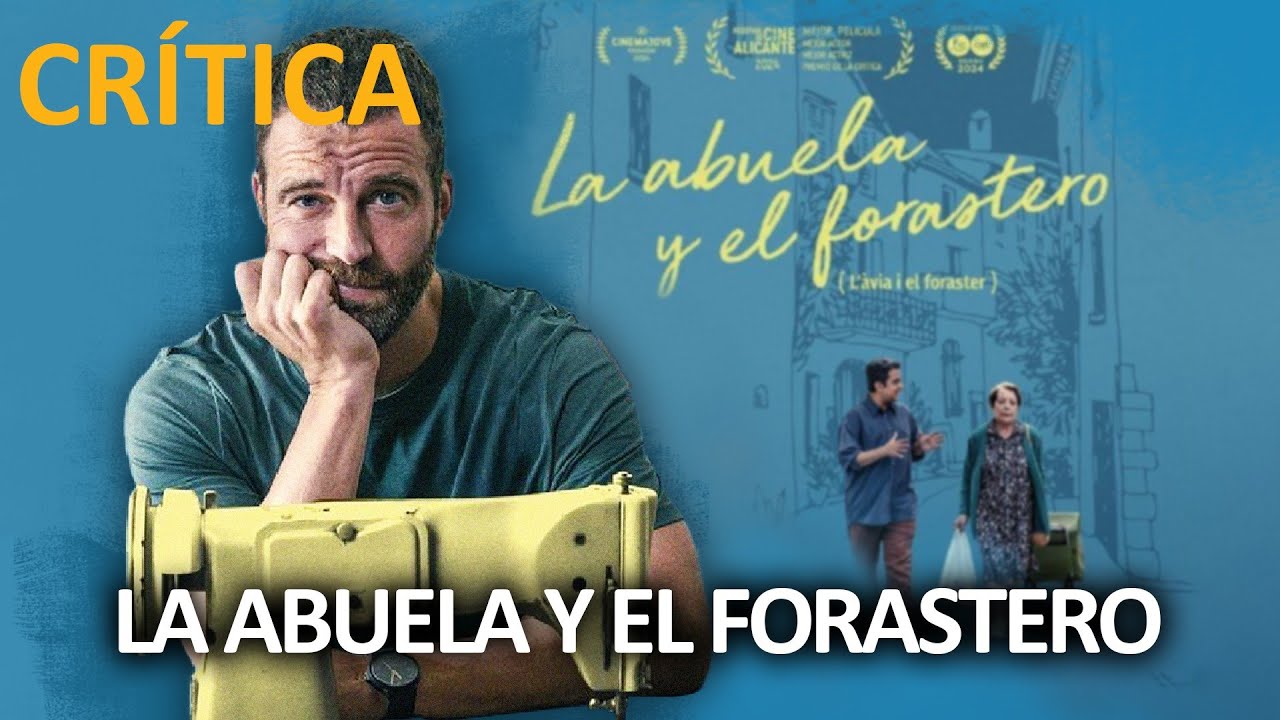 🎬 CRÍTICA | LA ABUELA Y EL FORASTERO (2024) - SERGI MIRALLES