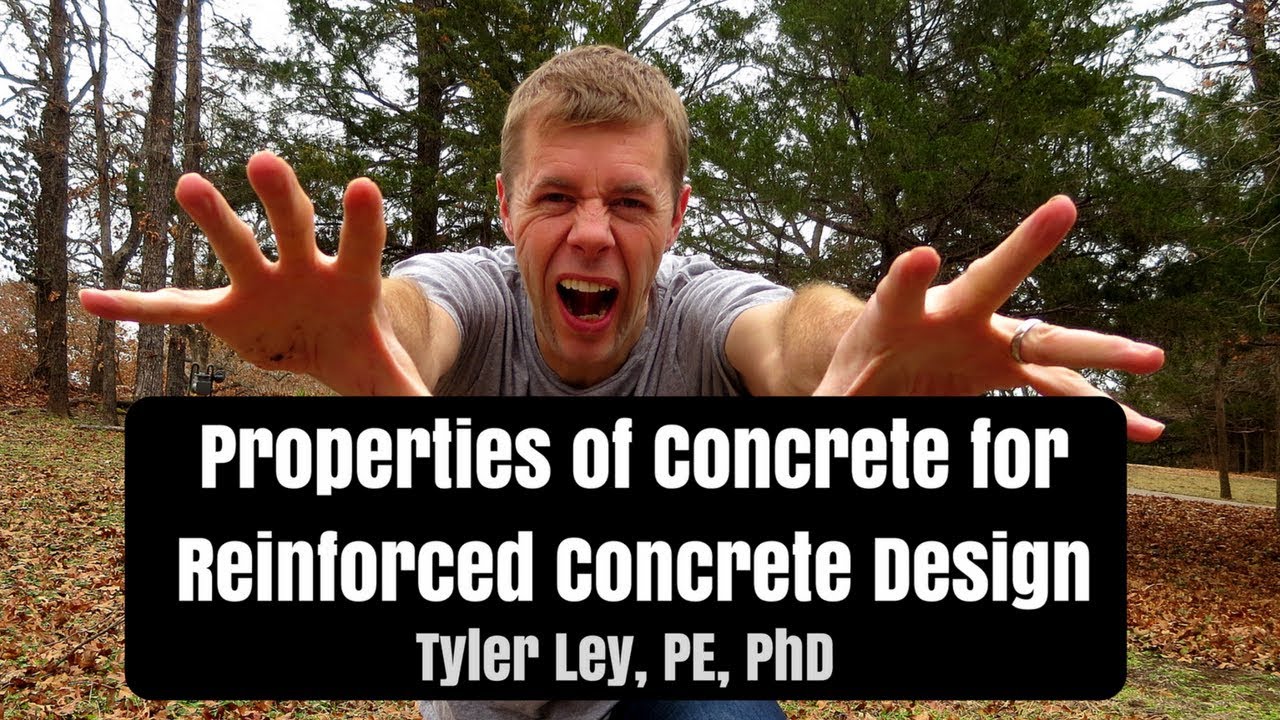 Properties of Concrete for Reinforced Concrete Design