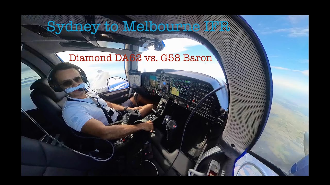 Diamond DA62 IFR Flight from Sydney to Melbourne - Comparing DA62 to Baron G58.