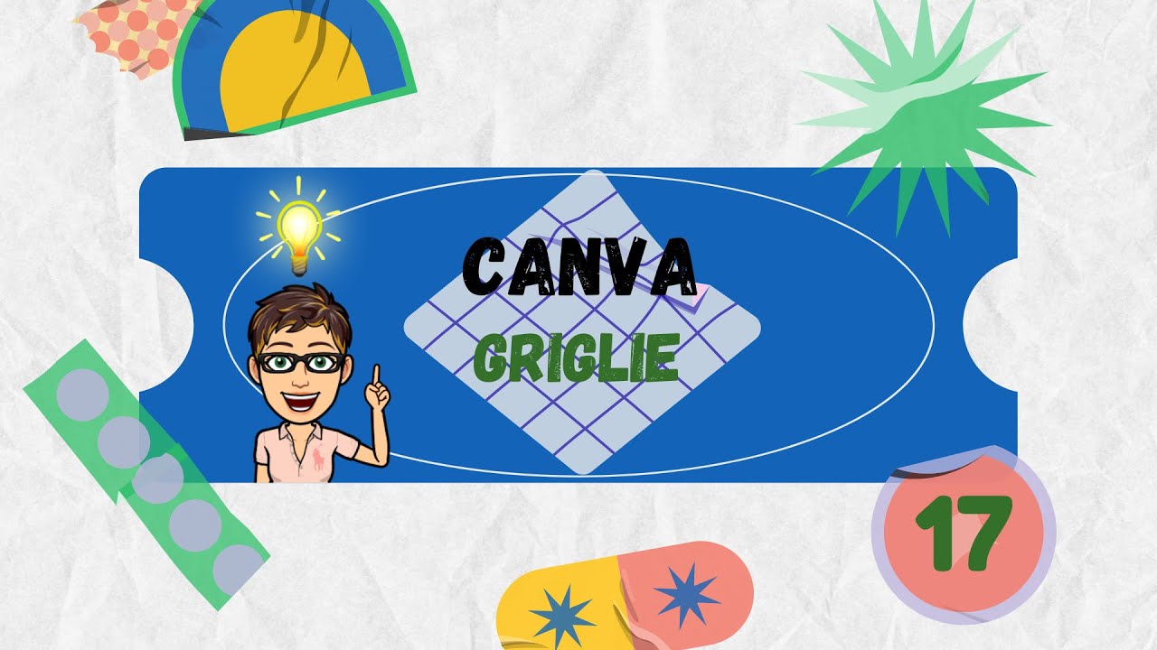 Canva facile: lez. 17 - griglie