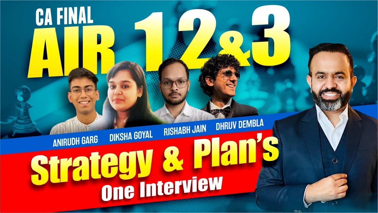 CA Final AIR 1, 2 & 3 Exclusive Interview l JAN 26 l Diksha, Anirudh, Rishabh & Dhruv l CA BB
