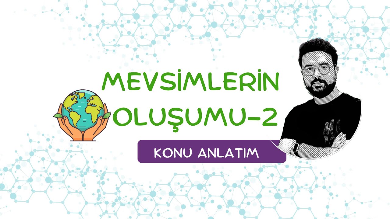 Mevsimlerin oluşumu ve Gölge Boyu 8. Sınıf Fen Bilimleri