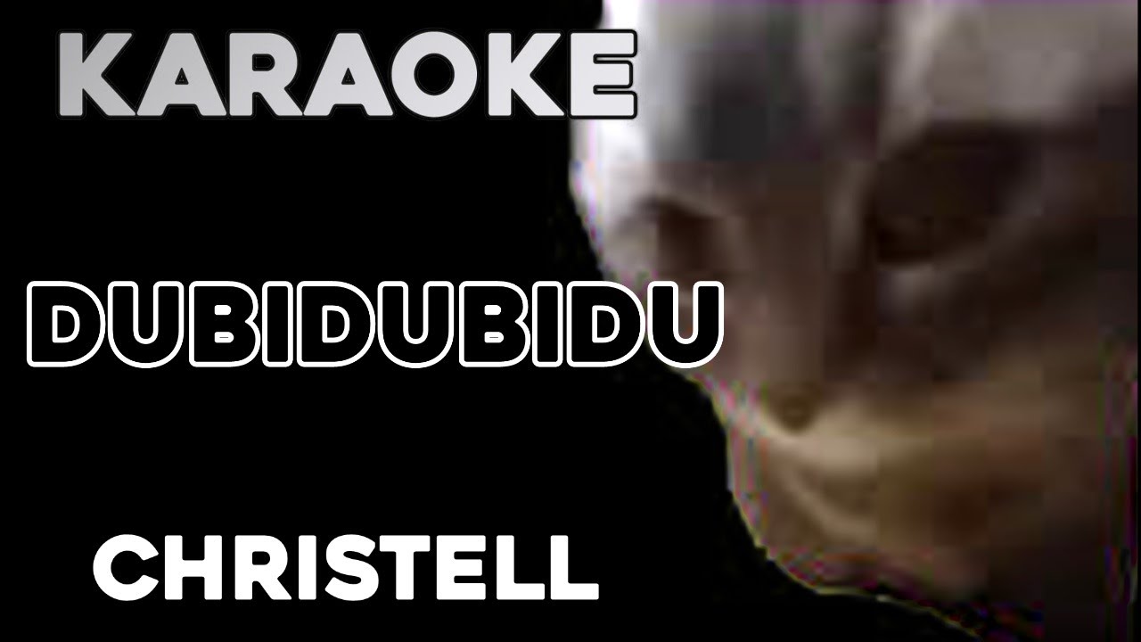 Christell - Dubidubidu (KARAOKE)