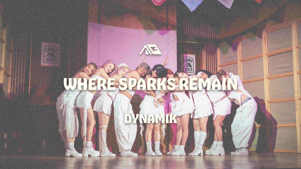 Where Sparks Remain - Dynamik | CAMP XULF