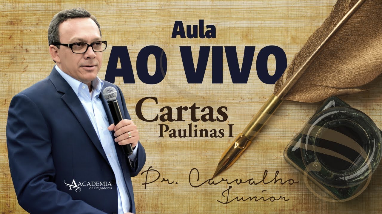 [AULA ONLINE GRÁTIS] Pastor Carvalho Júnior - Epístolas Paulinas