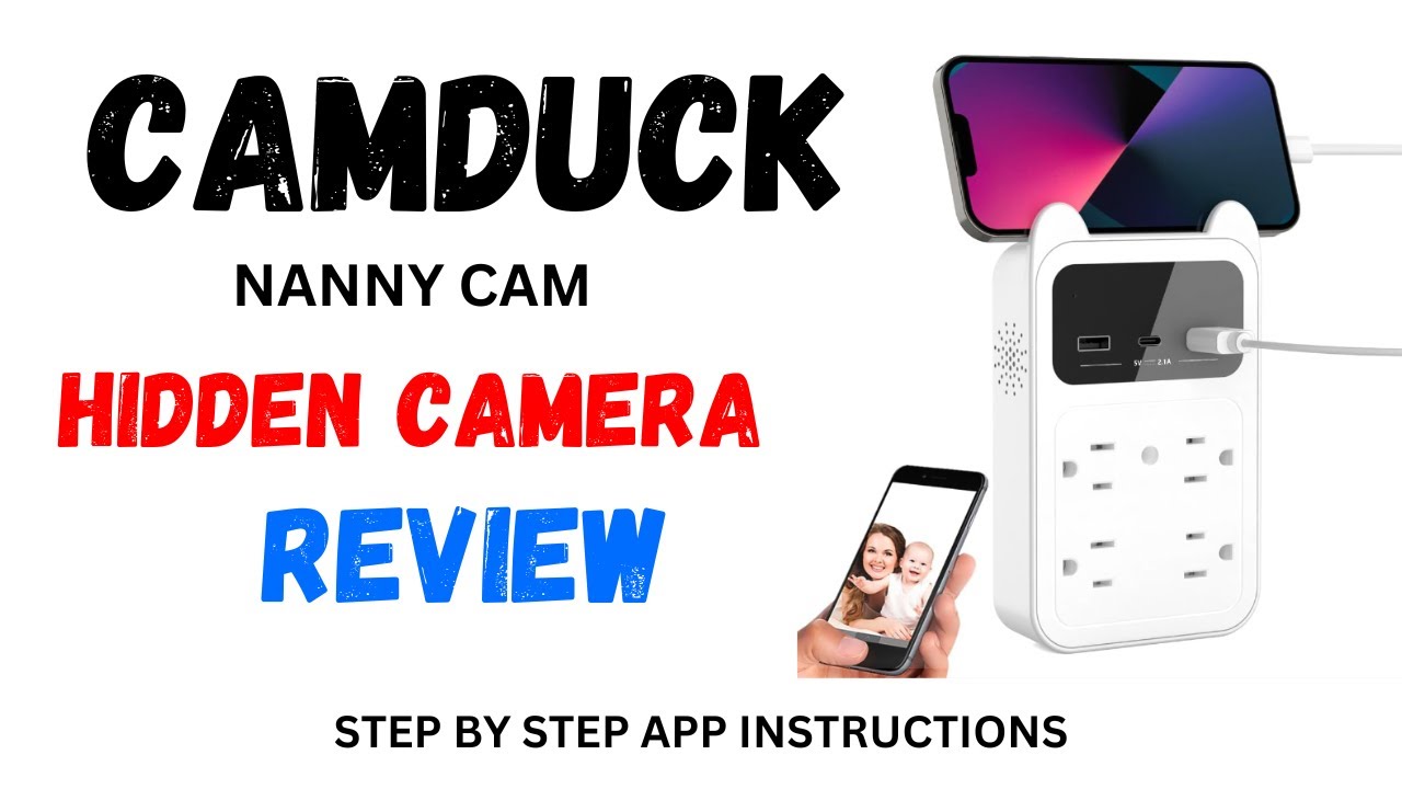 CAMDUCK Hidden Camera Charger REVIEW Nanny Cam Spy Camera 2KWall Outlet Hidden CAMDUCK A;PP TUTORIAL