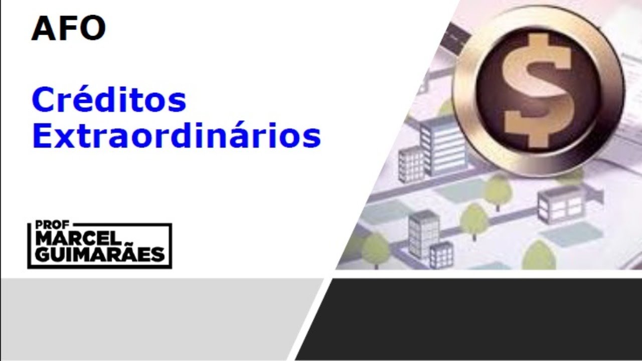 AFO: Créditos Extraordinários