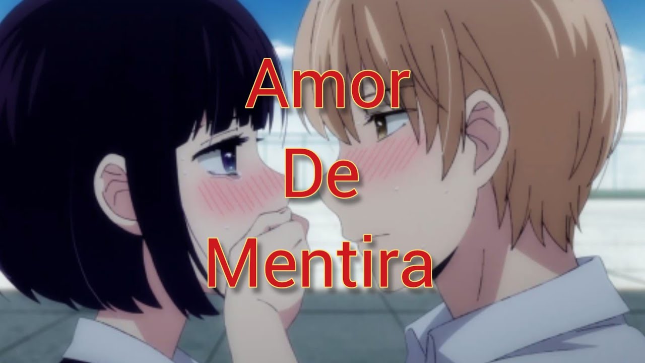 Amor de mentira - Jarolin Music / (Kuzu no honkai)