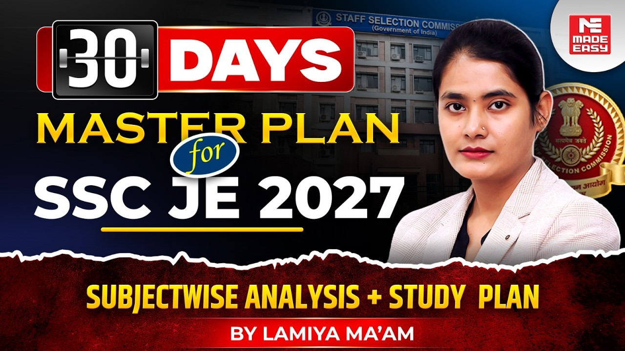 Last 30 Days Preparation Strategy for SSC JE 2026 | Paper-1 | Revision, PYQs & Mock Test Strategy