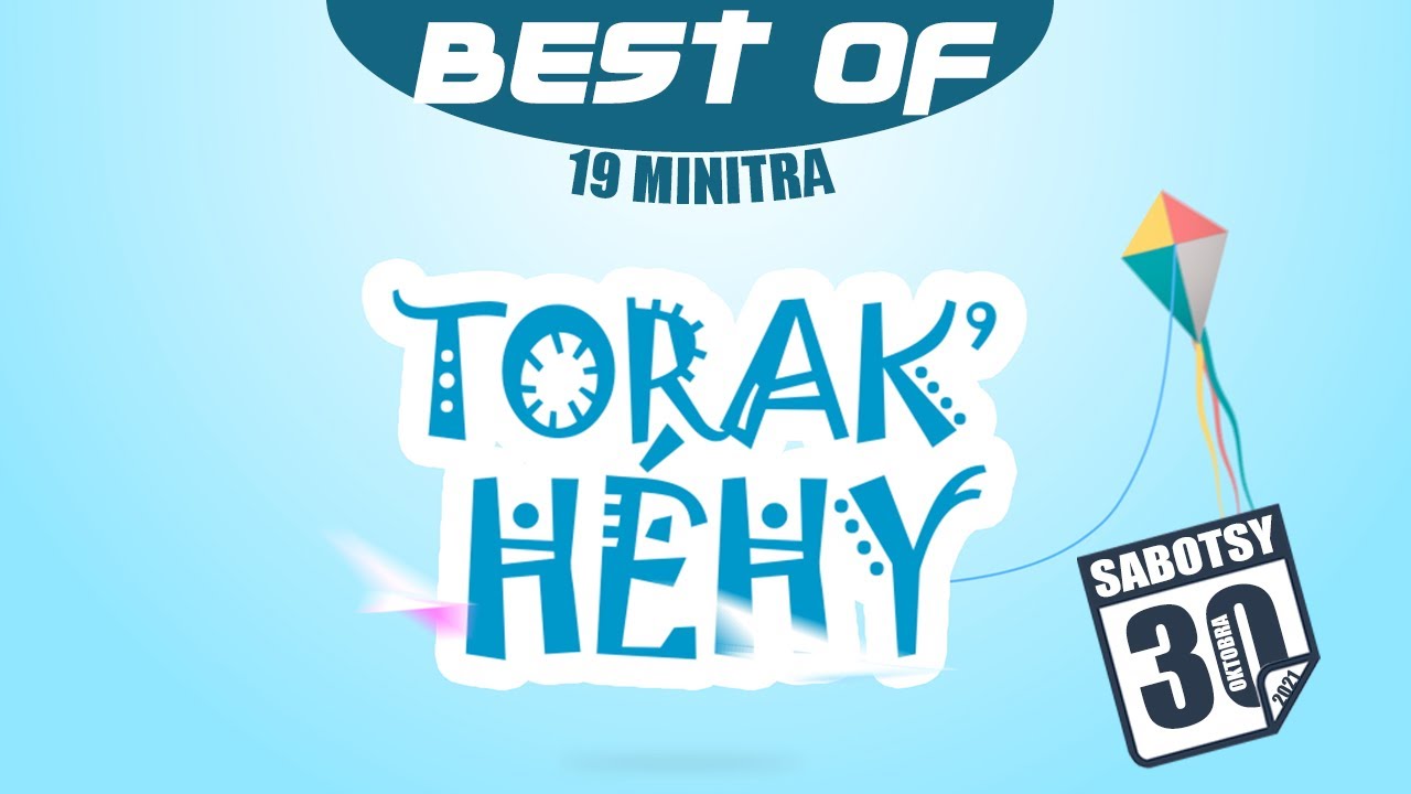 Best Of Torak'Hehy 30 Oktobra 2021