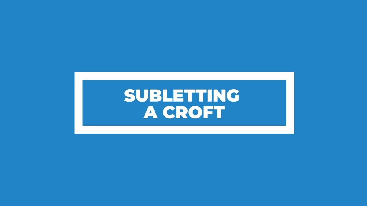 Subletting a Croft