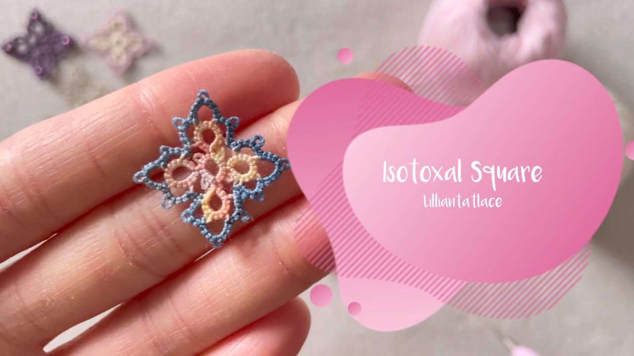 Isotoxal Square tatting motif for shuttle tatting frivolite lace making tutorial