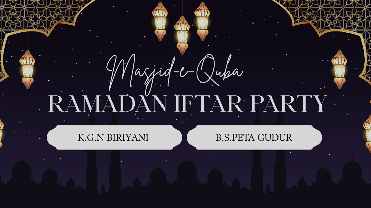 Iftar party | Ramadan | Masjid-e-quba | Gudur | 2026