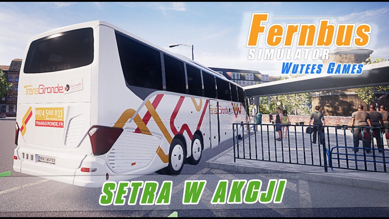 #2 Fernbus Simulator, Setra w akcji