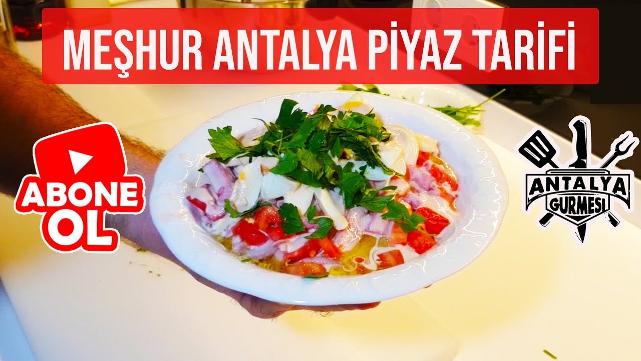 ANTALYA PİYAZI NASIL YAPILIR ?