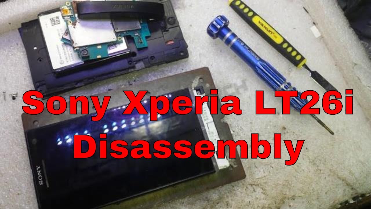 sony lt26i How to disassembly