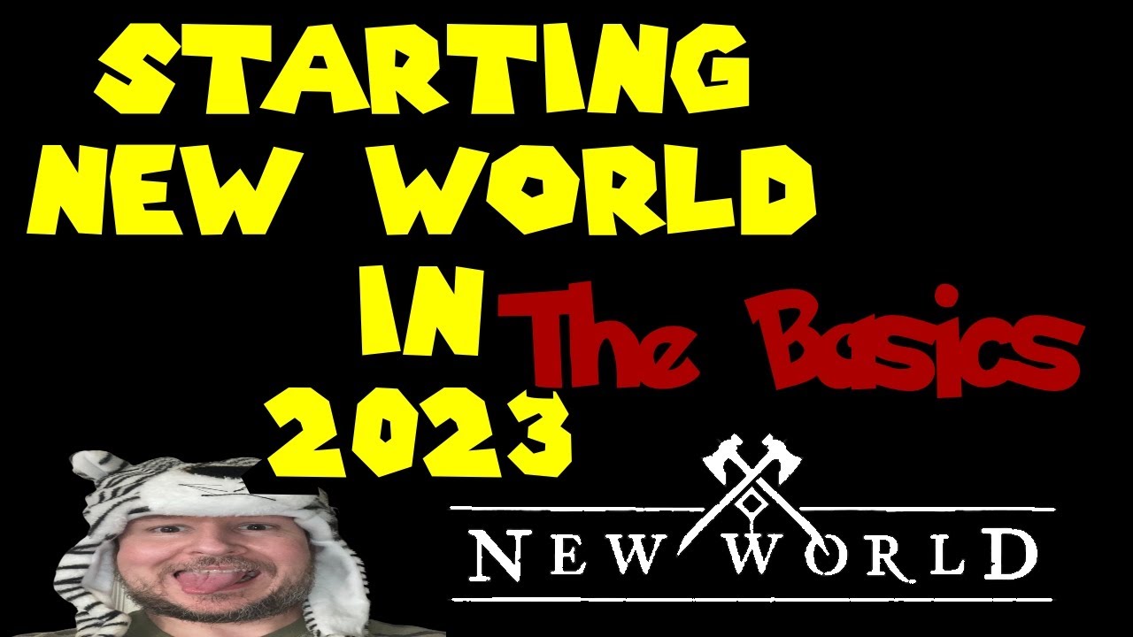 New World-Starting Fresh in 2023-Tutorial