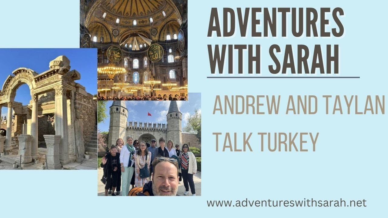 Turkey: Andrew and Taylan Talk Turkey