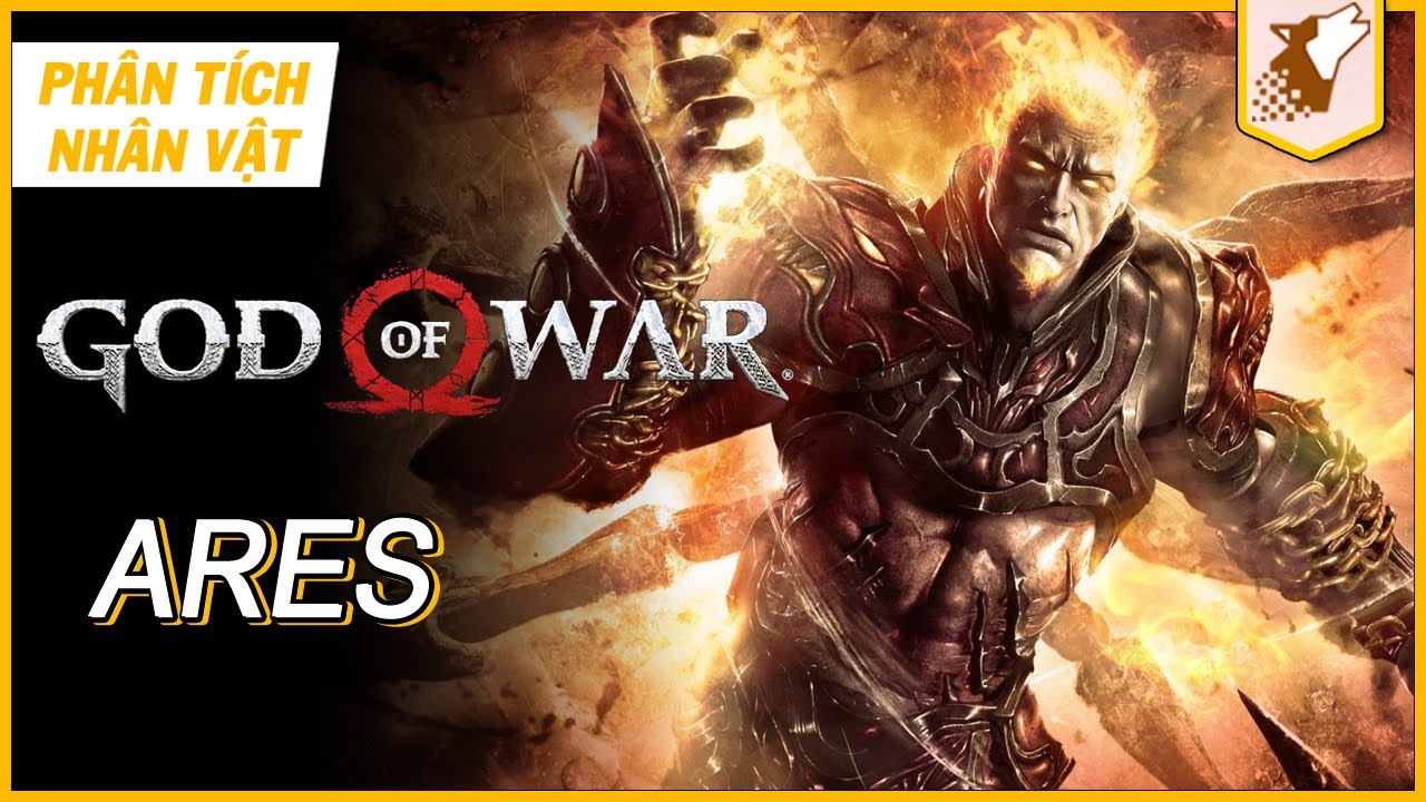 Nhân Vật Game #33 | Ares - Chiến Thần Bố Đời | God of War | Maximon