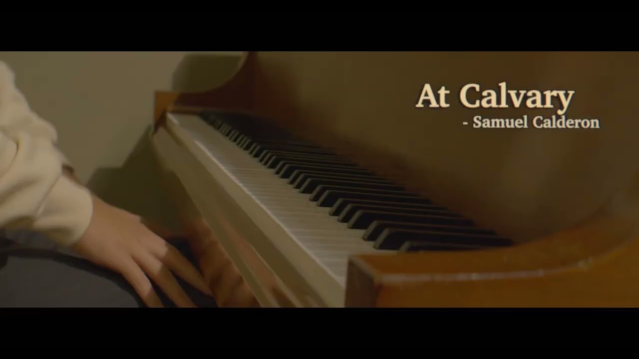 At Calvary | Arr. Sammy Calderon | Beginner