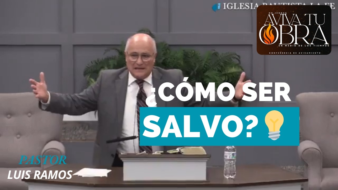 ¿Cómo SER SALVO según la Biblia? La respuesta clara | Pastor Luis Ramos