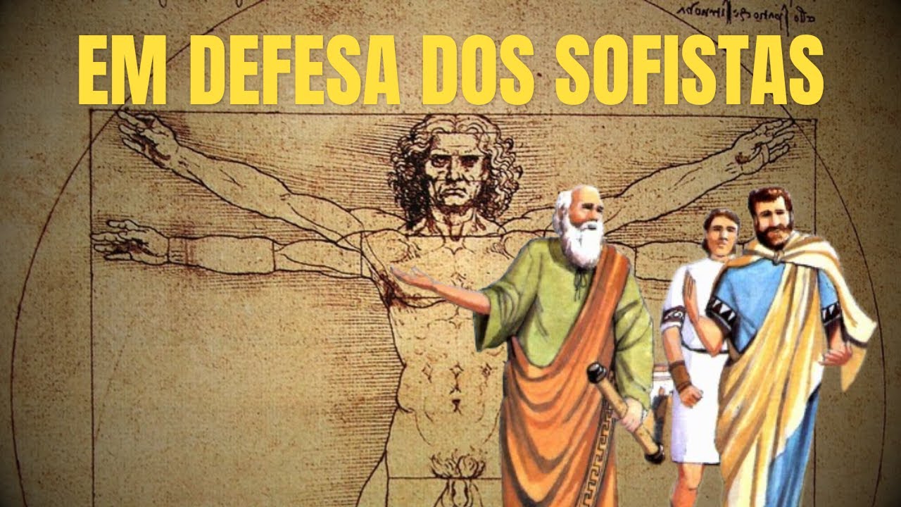 O que te ensinaram errado sobre os sofistas | Filosofia Grega