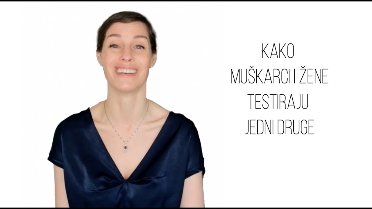 Kako muškarci i žene testiraju jedni druge #vezeionebezveze #ljubav #veze