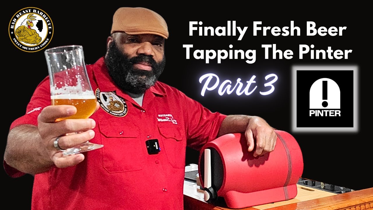 Introducing The Ultimate Fresh Beer Tapping: The Pinter Unleashed! Part #3