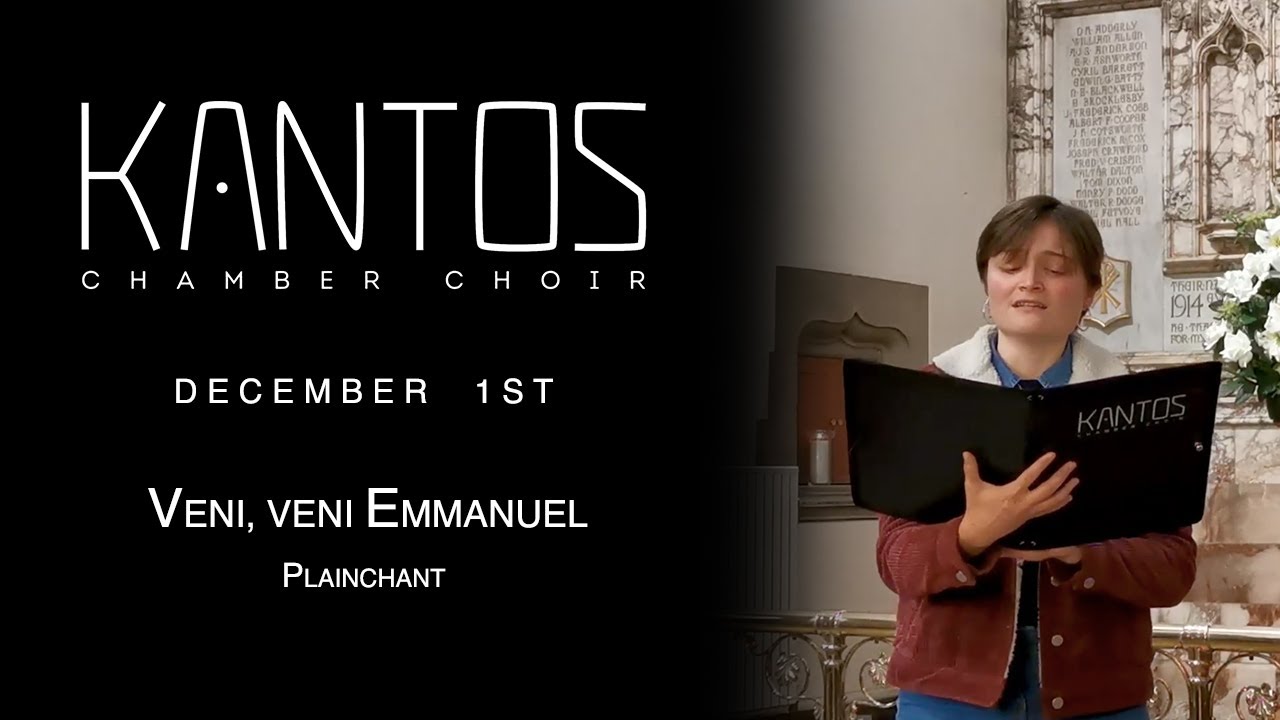 Day One: Veni, veni, Emmanuel - Plainchant