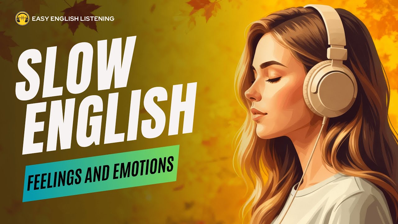 Easy English Listening | Long Shadowing Practice – Feelings and Emotions