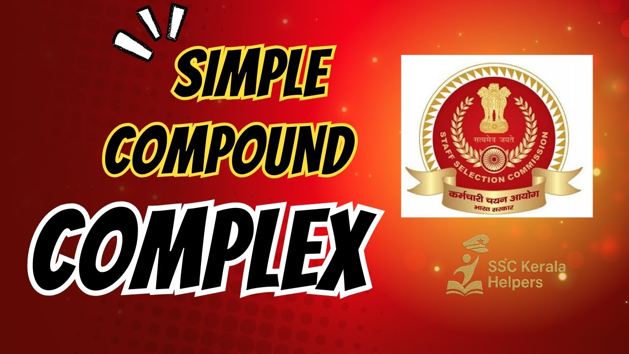 Simple vs Compound vs complex sentence /