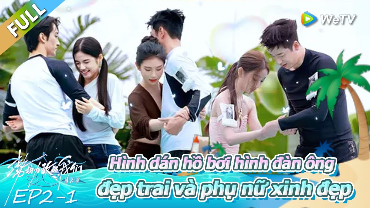 【Live and Love S2】EP2-1：Hình dán hồ bơi hình đàn ông đẹp trai và phụ nữ xinh đẹp.