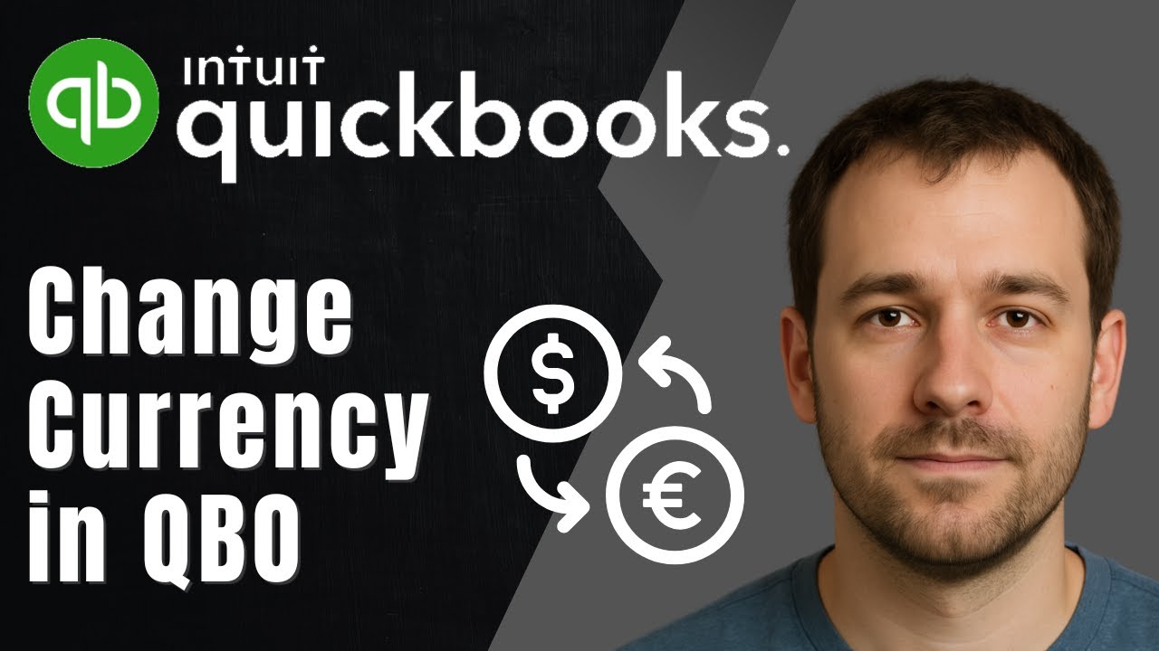 QuickBooks Online: How to Change Currency (2025 Accounting & Multicurrency Tutorial)