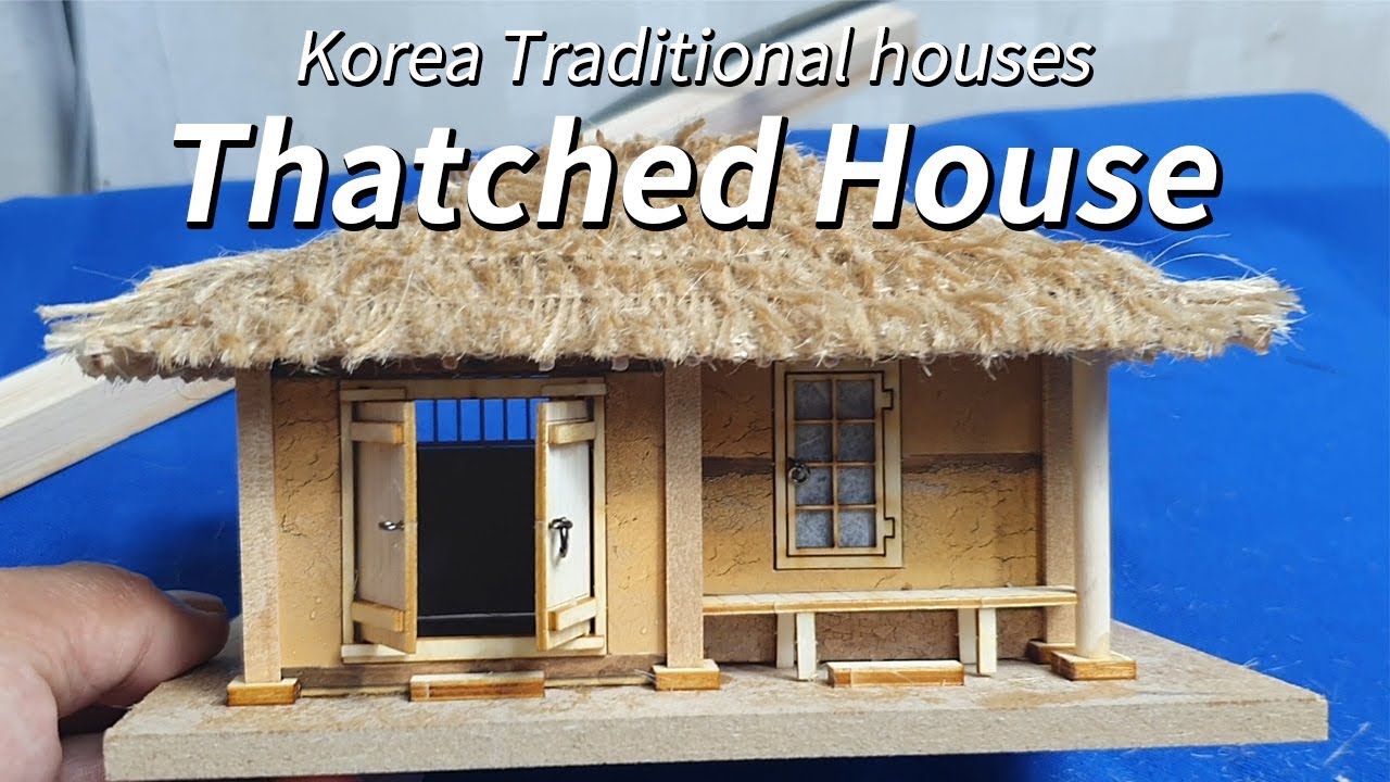 DIY Miniature Korea Traditional Houses - Thatched House(한국전통가옥-초가집)