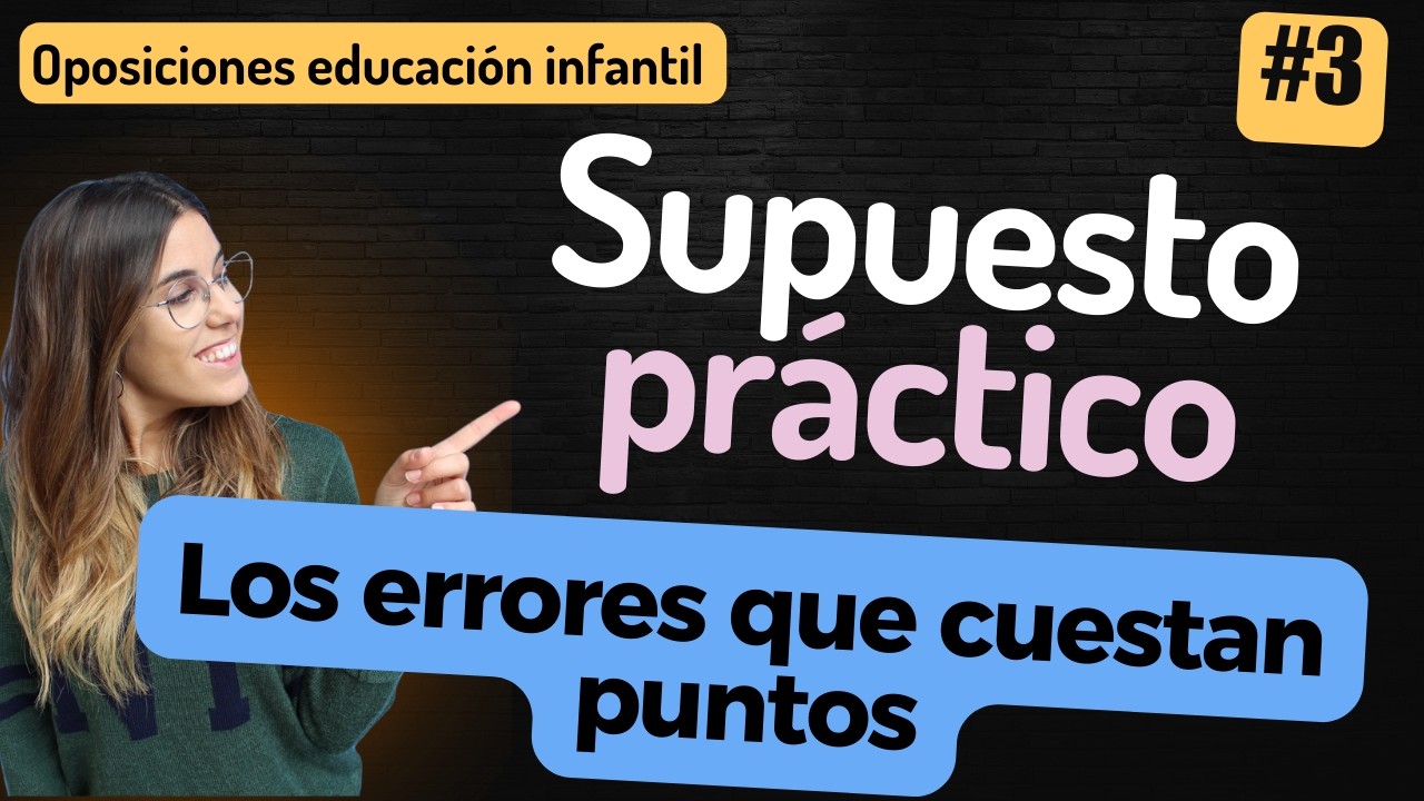 SUPUESTO PRÁCTICO 🎓 Oposiciones educación infantil | La metodología que vale un 40%
