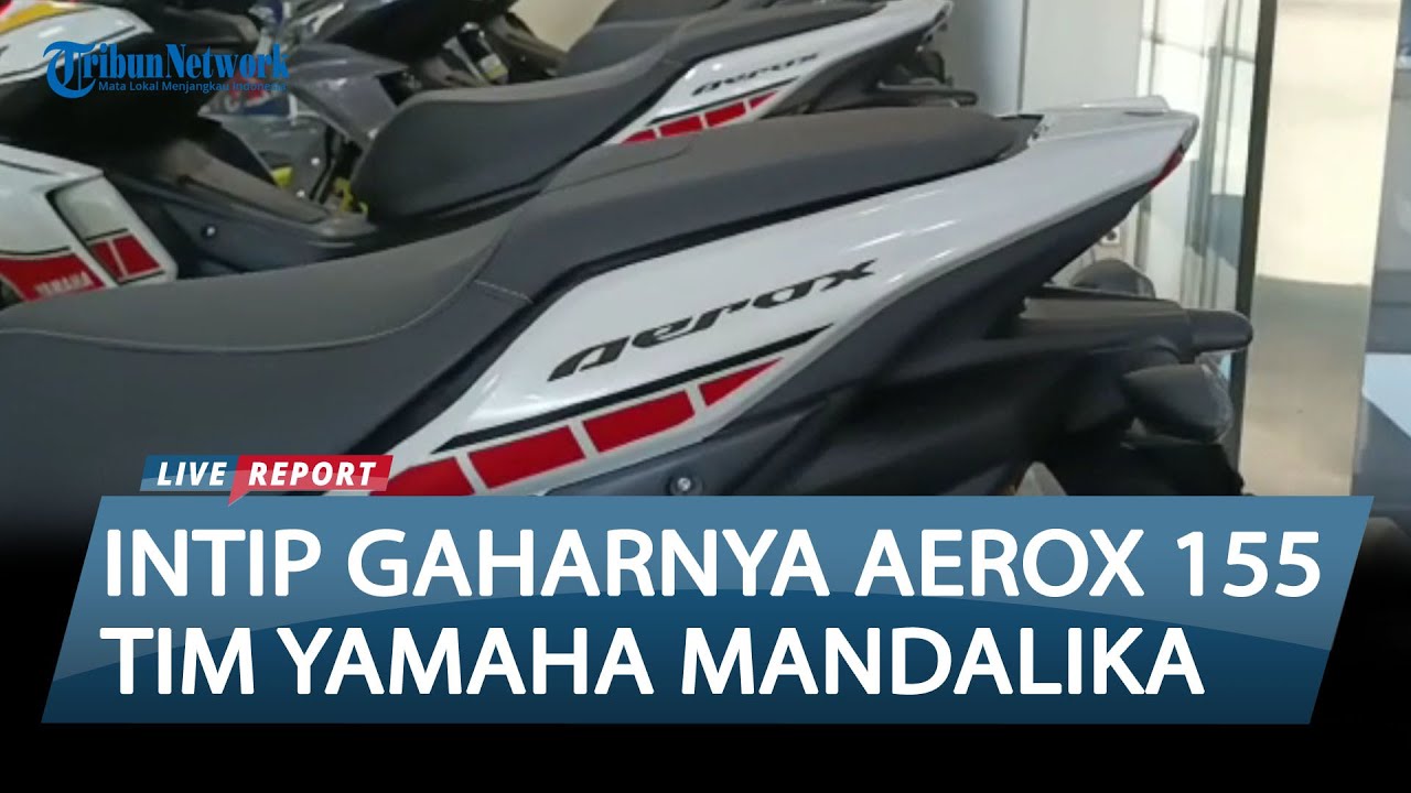 Lebih Dekat Dengan Aerox 155, Pernah Disupport STSJ untuk Tim Yamaha di Mandalika