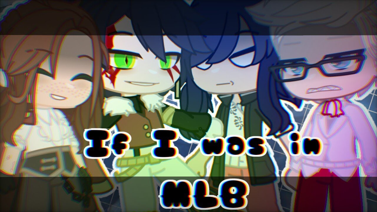 If I was in MLB ※ Part 2 ※ ft. Azen ※ Gacha Club
