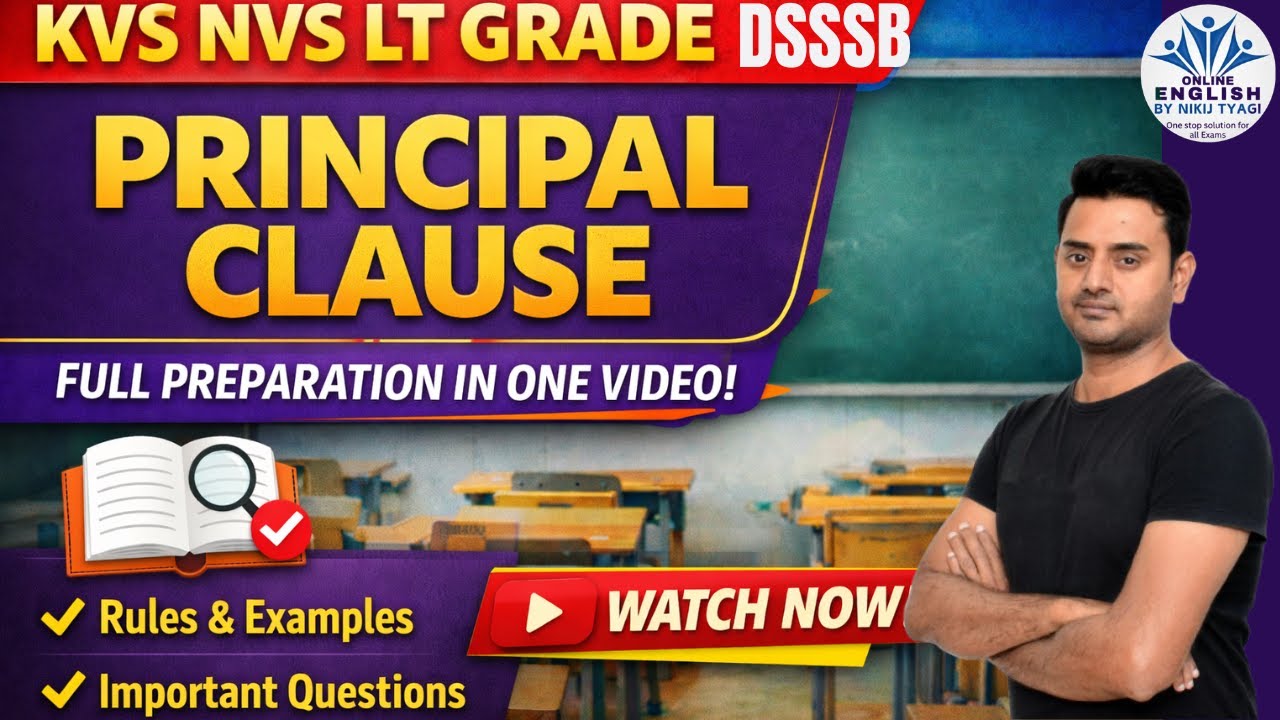 Principal Clause Complete Explanation|KVS NVS LT Grade English Grammar|Main Clause for All Exams