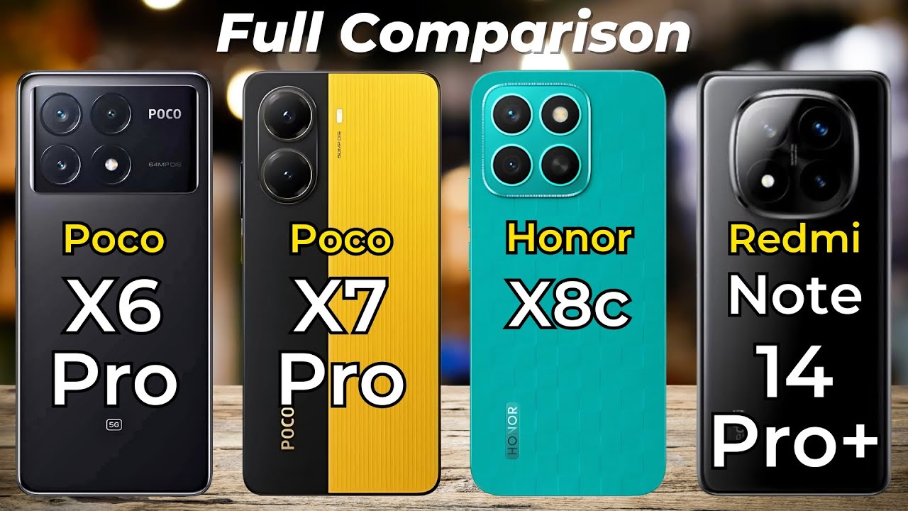 Poco X7 Pro Vs Poco X6 Pro Vs Honor X8c Vs Redmi Note 14 Pro Plus