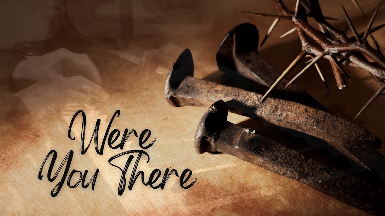 Were You There (Improvisation)